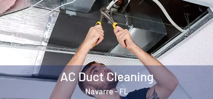 AC Duct Cleaning Navarre - FL