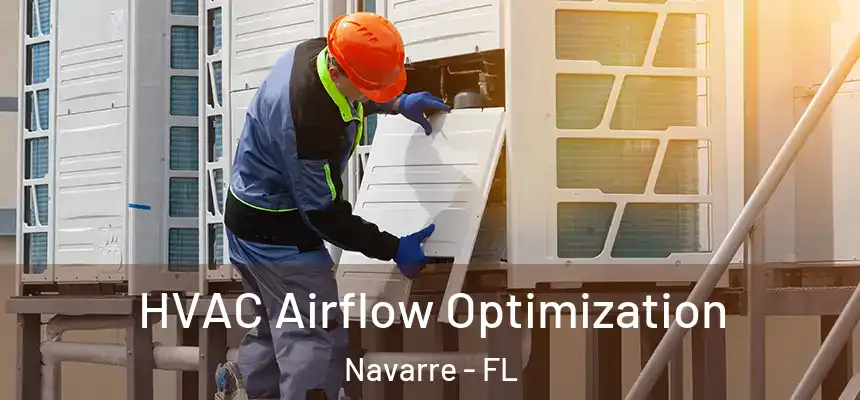 HVAC Airflow Optimization Navarre - FL