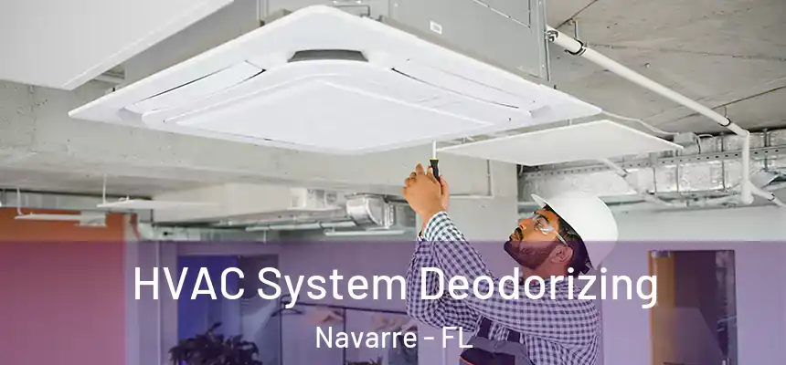 HVAC System Deodorizing Navarre - FL