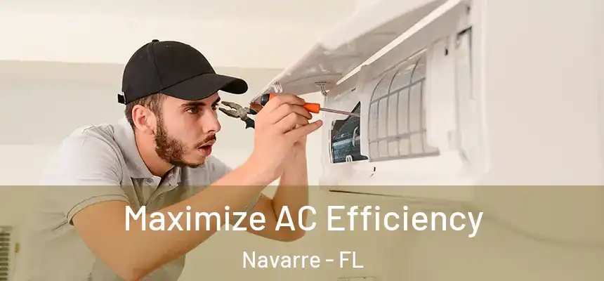 Maximize AC Efficiency Navarre - FL