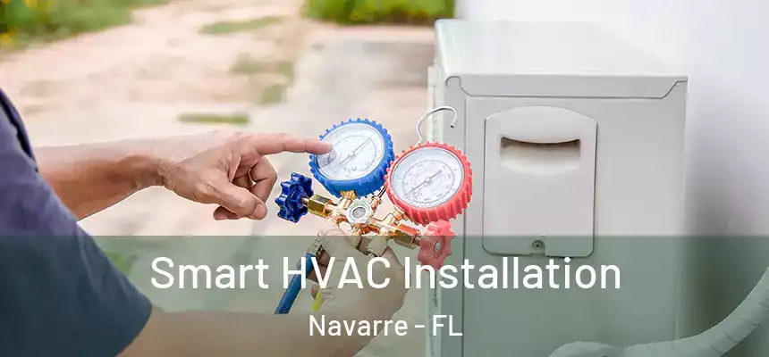 Smart HVAC Installation Navarre - FL
